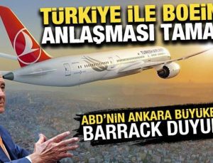 Tom Barrack duyurdu: THY ile Boeing anlaşması tamam